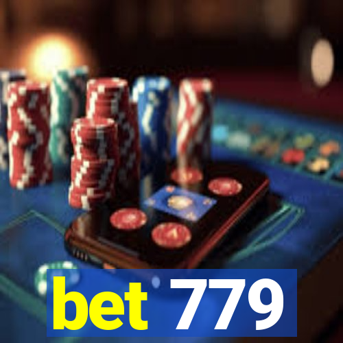 bet 779